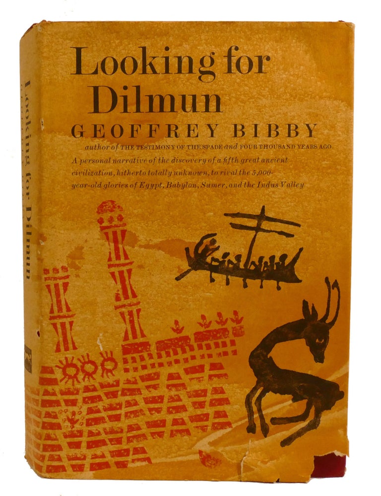 Item #603030 LOOKING FOR DILMUN. Geoffrey Bibby.