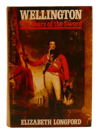 WELLINGTON; The Years of the Sword