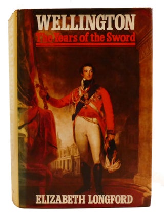 WELLINGTON; The Years of the Sword
