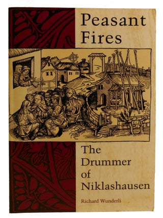PEASANT FIRES; The Drummer of Niklashausen