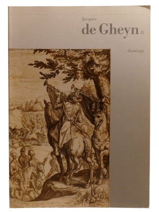 JACQUES DE GHEYN II, 1565-1629; Drawings