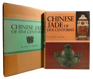 Item #603460 CHINESE JADE OF FIVE CENTURIES. Joan Hartman