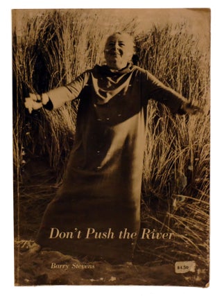DON'T PUSH THE RIVER; (It Flows by Itself