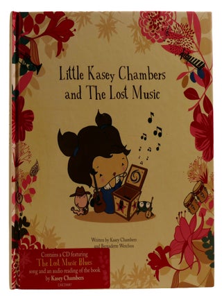 LITTLE KASEY CHAMBERS AND THE LOST MUSIC