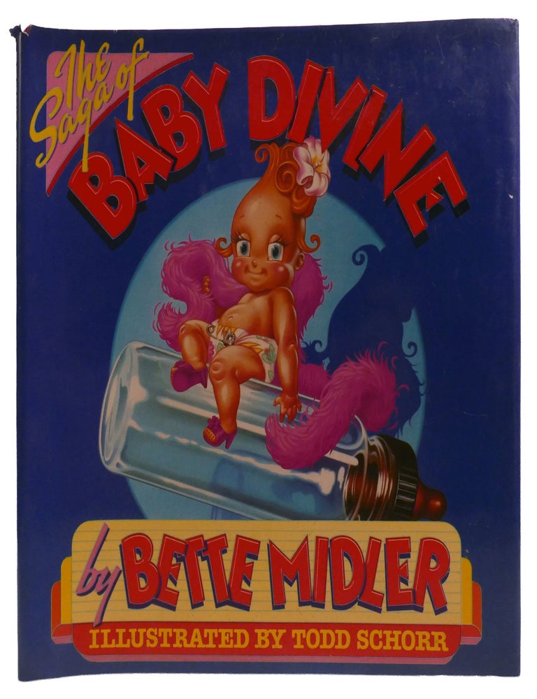 Item #603583 THE SAGA OF BABY DIVINE. Bette Midler.