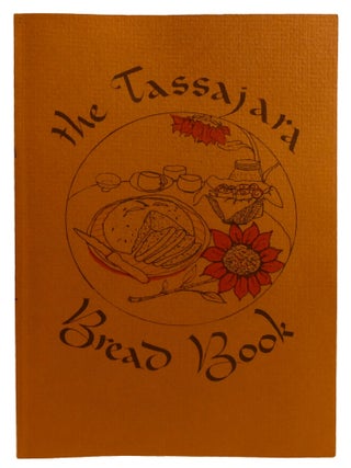 THE TASSAJARA BREAD BOOK