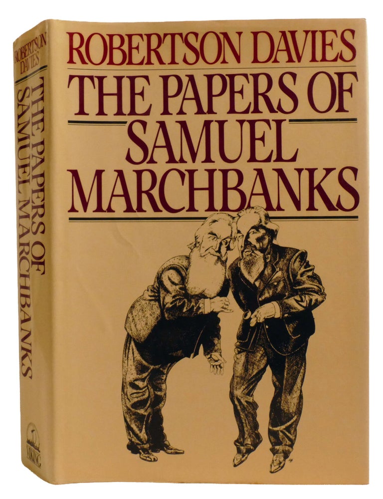 Item #603780 THE PAPERS OF SAMUEL MARCHBANKS. Robertson Davies.