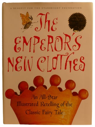 THE EMPEROR'S NEW CLOTHES; An All-Star Retelling of the Classic Fairy Tale