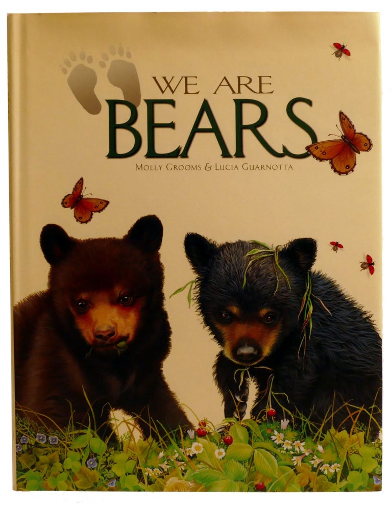 Item #603922 WE ARE BEARS. Molly Grooms.