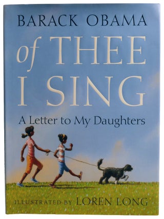 OF THEE I SING ; A Letter to My Daughters