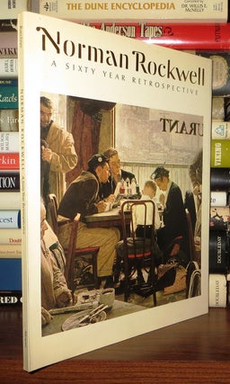 Item #60617 NORMAN ROCKWELL A Sixty Year Retrospective. Norman Rockwell, Thomas S. Buechner