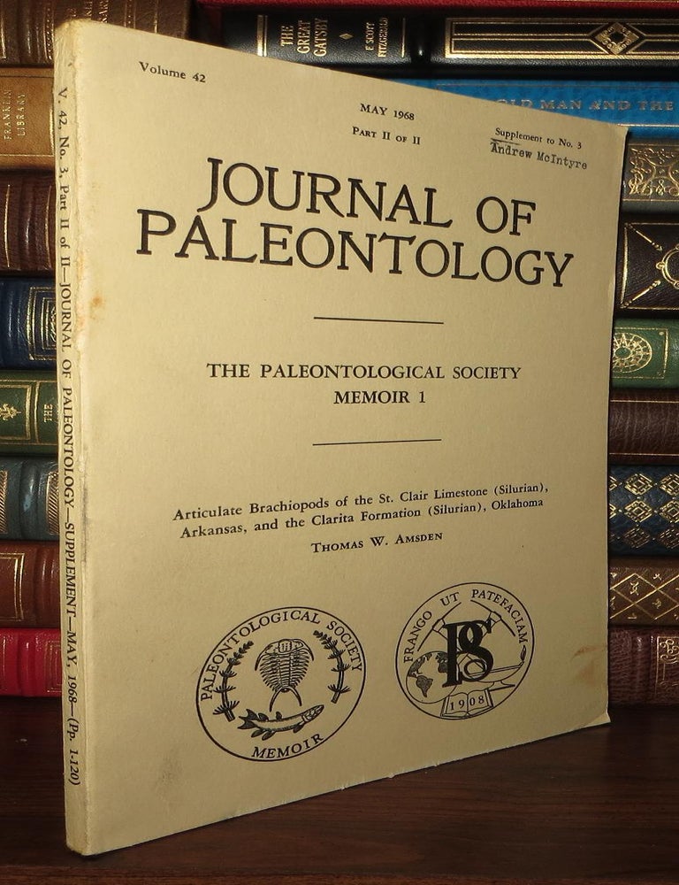 Item #60817 JOURNAL OF PALEONTOLOGY; Volume 42, Supplement to No. 3, May 1968, Part II of II. Thomas W. Amsden.