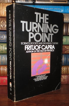 Item #61070 THE TURNING POINT Science, Society, and the Rising Culture. Fritjof Capra