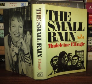 Item #61614 THE SMALL RAIN A Novel. Madeleine L'Engle