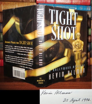 Item #61747 TIGHT SHOT Signed 1st. Kevin Allman