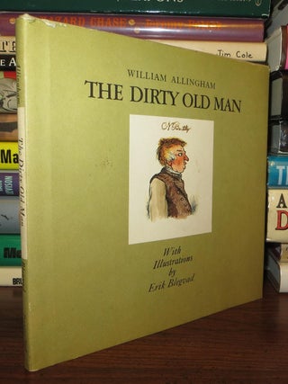 Item #62118 THE DIRTY OLD MAN. William Allingham