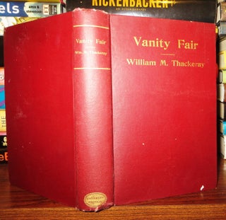 Item #62217 VANITY FAIR. William Makepeace Thackeray