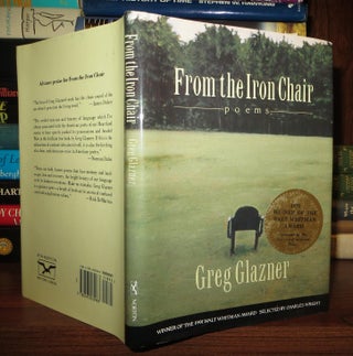Item #62530 FROM THE IRON CHAIR Poems. Greg Glazner