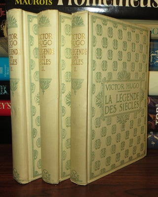 Item #62665 LA LEGENDE DES SIECLES [Three Volume Set]. Victor Hugo