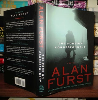 Item #62731 THE FOREIGN CORRESPONDENT A Novel. Alan Furst