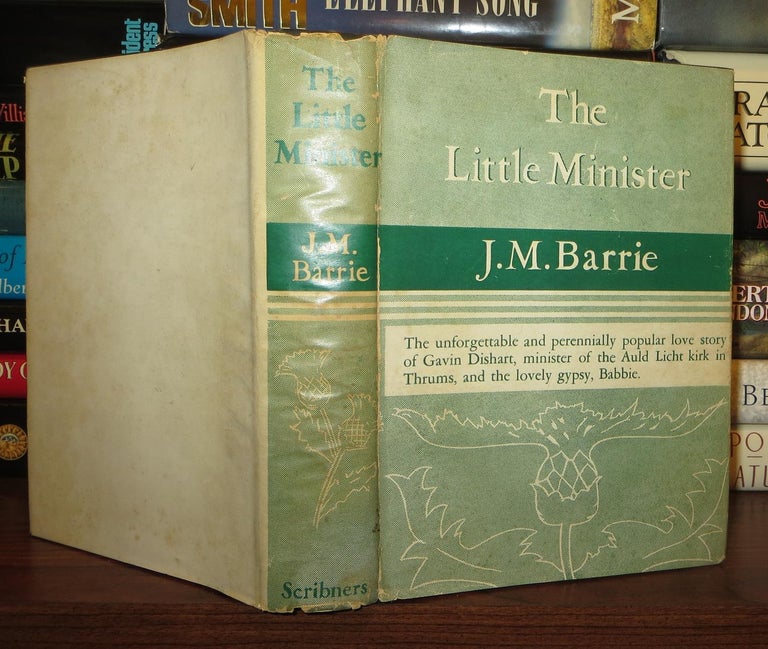 Item #62745 THE LITTLE MINISTER. J. M. Barrie.