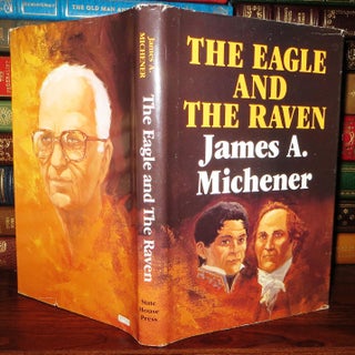 Item #62819 THE EAGLE AND THE RAVEN. James A. Michener