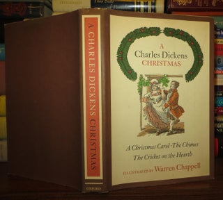 Item #63217 A CHARLES DICKENS CHRISTMAS A Christmas Carol, the Chimes, the Cricket on the Hearth....