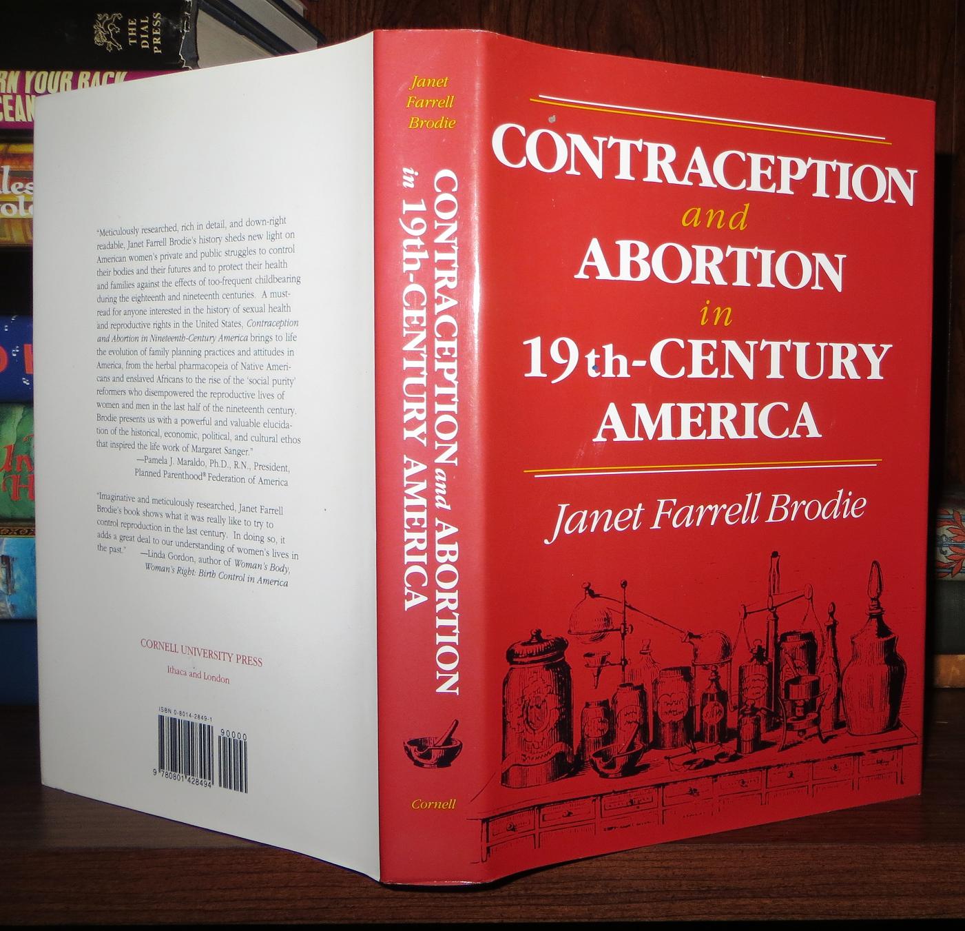 CONTRACEPTION AND ABORTION IN NINETEENTH CENTURY AMERICA Janet