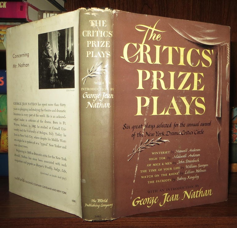 Item #63469 THE CRITICS' PRIZE PLAYS. George Jean Nathan, Maxwell Anderson - John Steinbeck, William Saroyan.