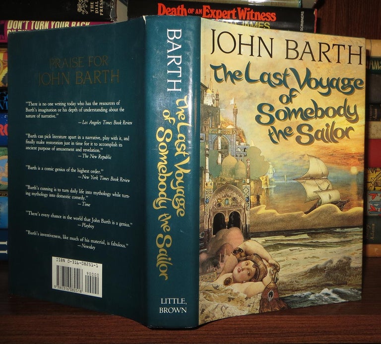 Item #63680 THE LAST VOYAGE OF SOMEBODY THE SAILOR. John Barth.