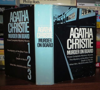 Item #64052 MURDER ON BOARD Three Complete Mystery Novels- the Mystery of the Blue Train / Death...