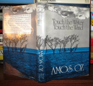 Item #64077 TOUCH THE WATER, TOUCH THE WIND. Amos Oz
