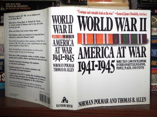 Item #64393 WORLD WAR II, AMERICA AT WAR 1941-1945. Thomas B. Allen