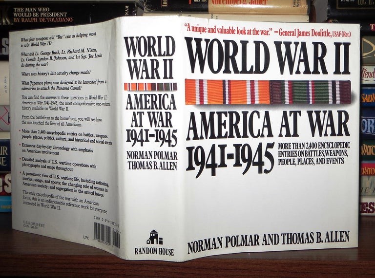 Item #64393 WORLD WAR II, AMERICA AT WAR 1941-1945. Thomas B. Allen.