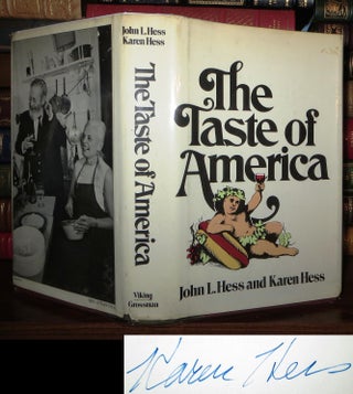 Item #64759 THE TASTE OF AMERICA Signed 1st. John L. Hess, Karen Hess