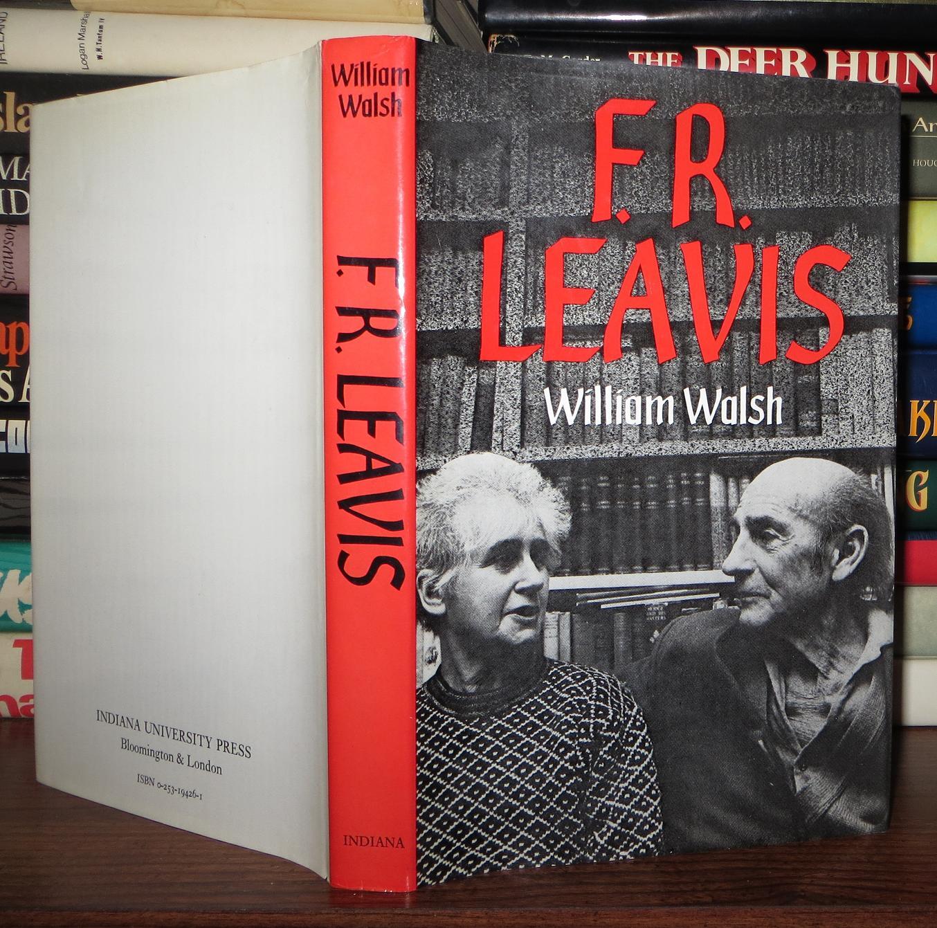F.R. LEAVIS | William - F. R. Leavis Walsh | First Edition; First Printing