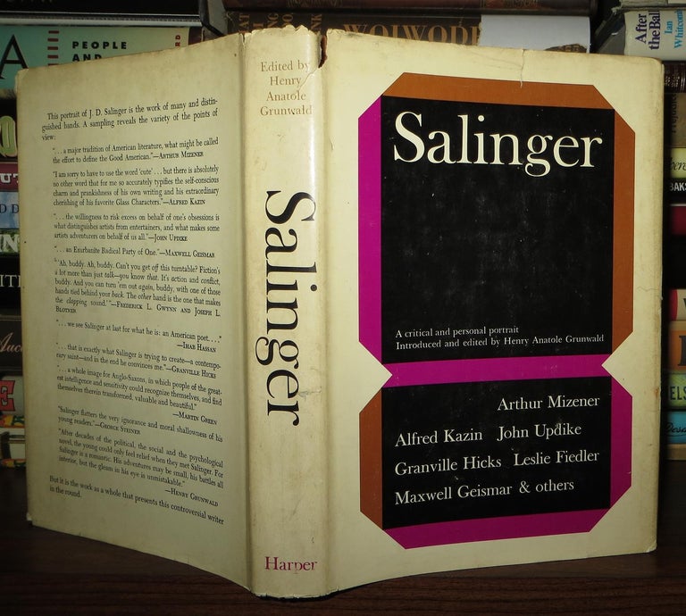 Item #65716 SALINGER A Critical and Personal Portrait. Henry Anatole J. D. Salinger Grunwald.
