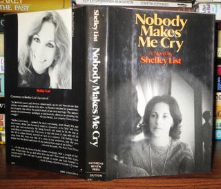Item #65968 NOBODY MAKES ME CRY. Shelley Steinmann List