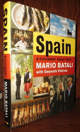 Item #66104 SPAIN...A CULINARY ROAD TRIP. Mario Batali, Gwyneth Paltrow