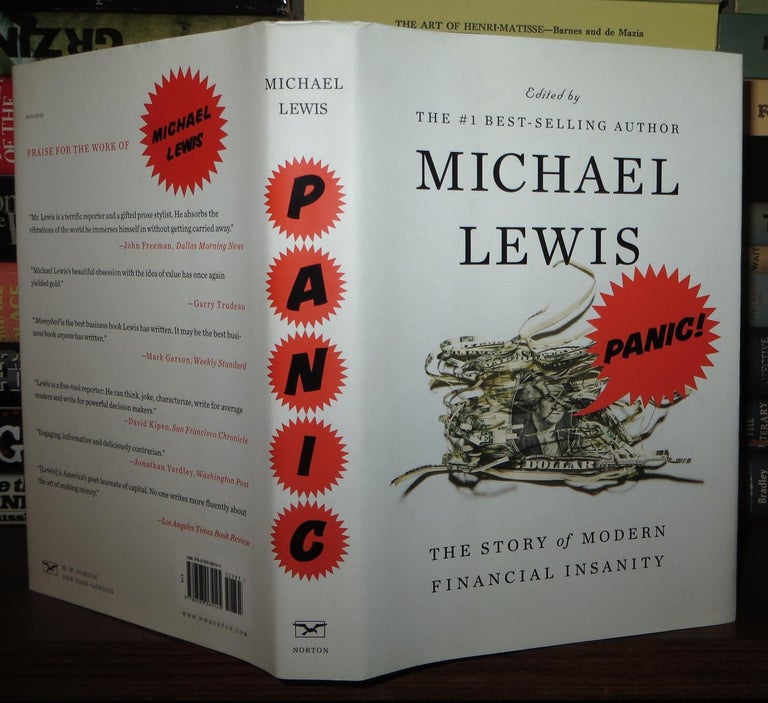 Item #66225 PANIC The Story of Modern Financial Insanity. Michael Lewis.