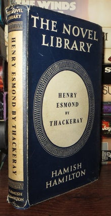 Item #66349 HENRY ESMOND. William Makepeace Thackeray