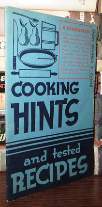 COOKING HINTS AND TESTED RECIPES