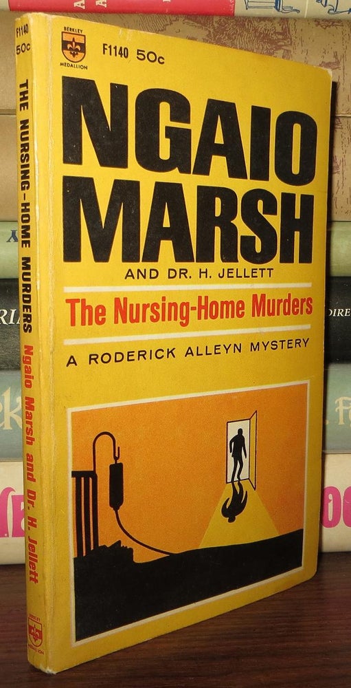 Item #66815 THE NURSING-HOME MURDERS Nursing Home. Ngaio Marsh, Dr. Henry Jellett.