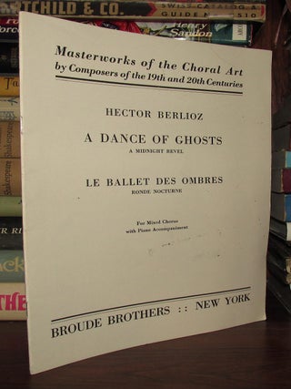 Item #66941 A DANCE OF GHOSTS / LE BALLET DES OMBRES; For Mixed Chorus with Piano Accompaniment....