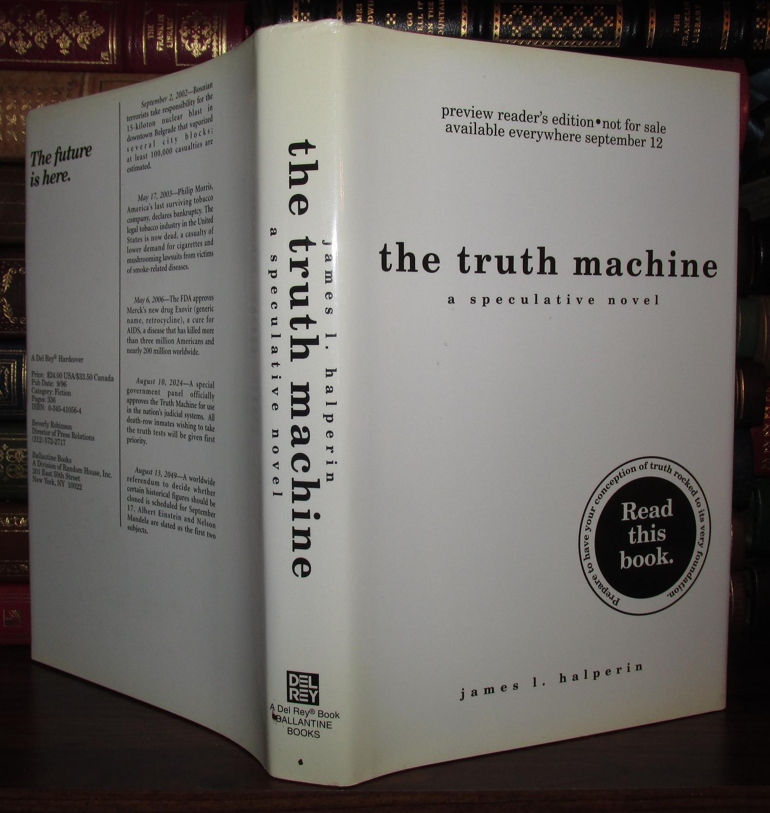 Truth Machine THE TRUTH MACHINE | James L. Halperin | First Edition; First Printing