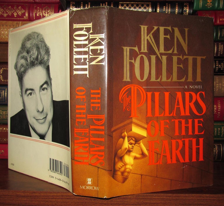Item #67168 THE PILLARS OF THE EARTH. Ken Follett.