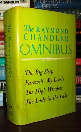 Item #68137 THE RAYMOND CHANDLER OMNIBUS. Raymond Chandler