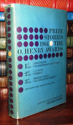 Item #68332 PRIZE STORIES 1964 The O. Henry Awards. Richard - John Cheever Poirier, J. C. Oates,...