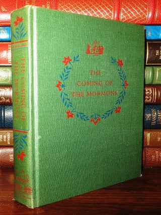 Item #68657 THE COMING OF THE MORMONS. Jim Kjelgaard, Stephen J. Voorhies