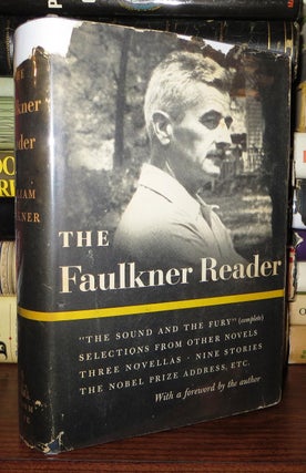Item #68944 THE FAULKNER READER. William Faulkner